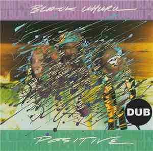 Black Uhuru - Positive Dub