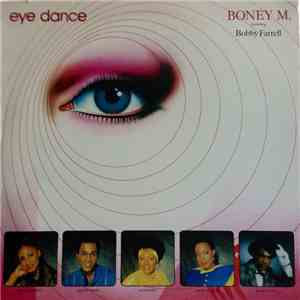 Boney M. Featuring Bobby Farrell - Eye Dance