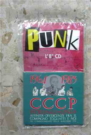 CCCP - Fedeli Alla Linea - 1964-1985 Affinità - Divergenze Fra Il Compagno  ...