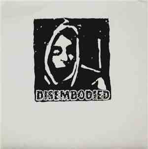 Disembodied - Two Unreleased Studio Tracks From 1997
