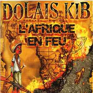 Dolais Kib - L'afrique En Feu