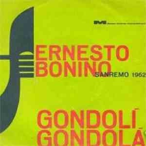 Ernesto Bonino - Gondolì Gondolà