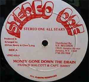 Frankie Walcott & Capt. Barky - Money Gone Down The Drain