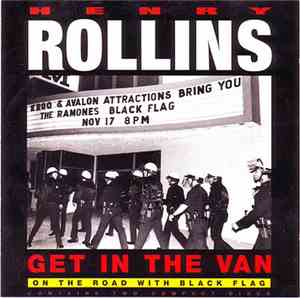 Henry Rollins - Get In The Van