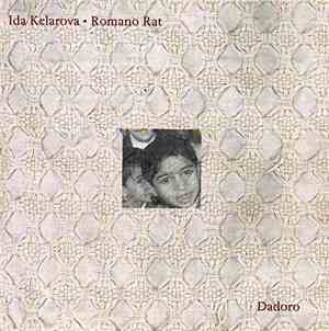Ida Kelarova • Romano Rat  - Dadoro / Tatínek