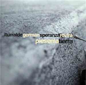 Iturralde, German, Speranza, Rovira - piesenlaTierra