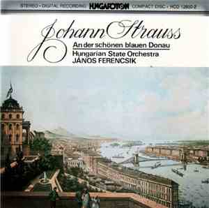 János Ferencsik, Johann Strauss II, Johann Strauss I, Hungarian State Orche ...