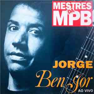 Jorge Ben Jor - Ao Vivo