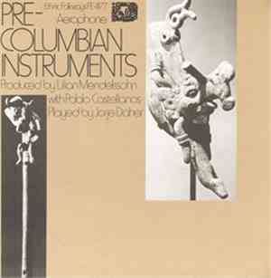 Jorje Daher - Pre-Columbian Instruments