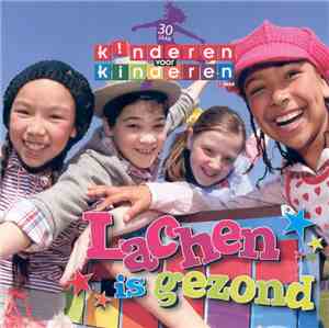Kinderen voor Kinderen - 30 - Lachen Is Gezond