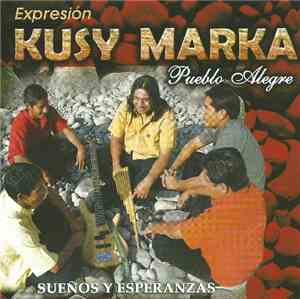 Kusy Marka - Sueños Y Esperanzas