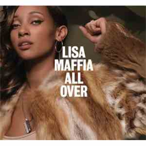 Lisa Maffia - All Over