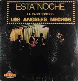 Los Angeles Negros - Esta Noche La Paso Contigo