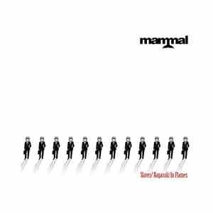 Mammal  - Slaves/Nagasaki In Flames