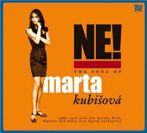Marta Kubišová - Ne! The Soul Of Marta Kubišová