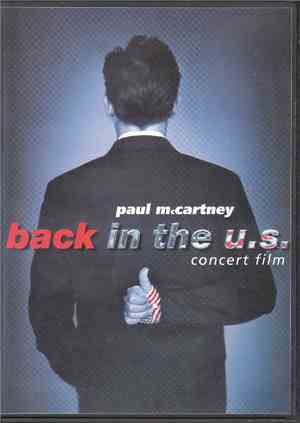 Paul McCartney - Back In The U.S. - Concert Film