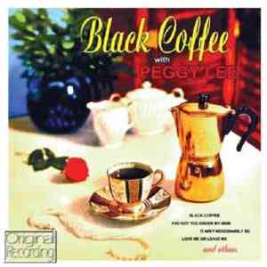 Peggy Lee - Black Coffee
