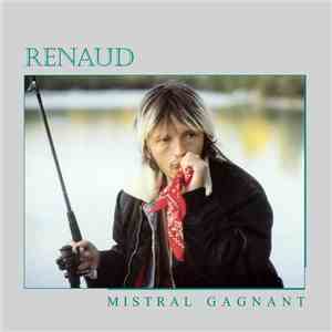 Renaud - Mistral Gagnant