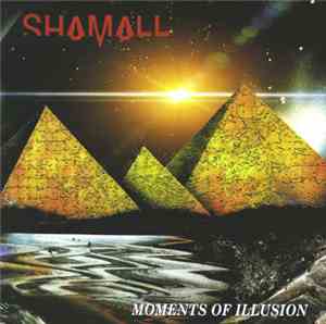 Shamall - Moments Of Illusion