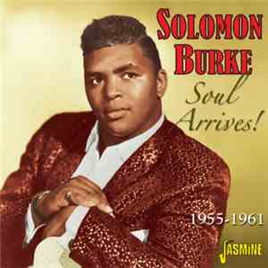 Solomon Burke - Soul Arrives!
