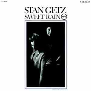 Stan Getz - Sweet Rain