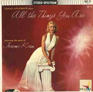 Stanley Applewaite - All The Things You Are - The Music Of Jerome Kern