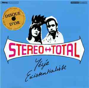 Stereo Total - Yéyé Existentialiste