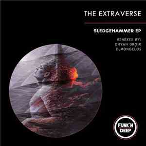 The Extraverse - Sledgehammer EP