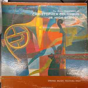 The Music Department Of Christopher Colombus Jr. High School - Spring Music ...