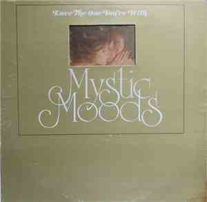 The Mystic Moods Orchestra - Love The One You're With