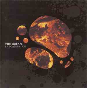 The Ocean  - Precambrian
