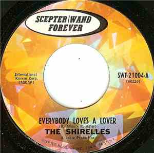 The Shirelles - Everybody Loves A Lover / Sha-La-La