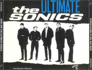 The Sonics - The Ultimate Sonics (The Etiquette Collection)