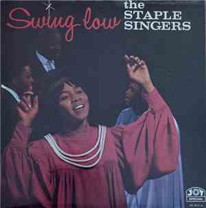 The Staple Singers - Swing Low