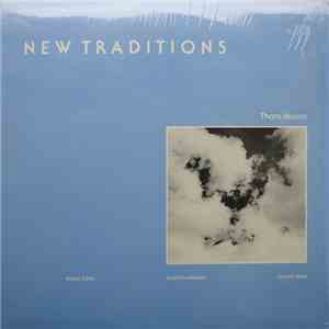 Thom Mason, Wayne Jones , Roberto Miranda, Sonship Theus - New Traditions