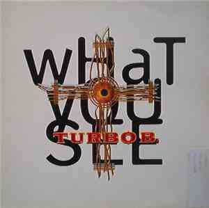 Turbo B. - What You See