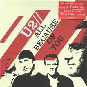 U2 - All Because Of You