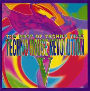 Various - The Best Of Techno Trax - Techno House Revolution V