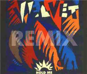Velvet  - Hold Me (Remix)