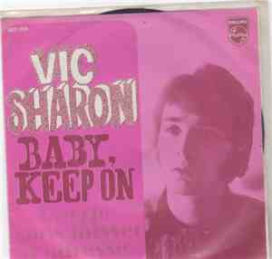 Vic Sharon - Baby, Keep On