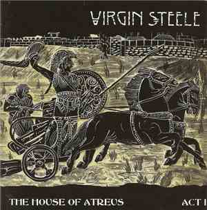 Virgin Steele - The House Of Atreus - Act I