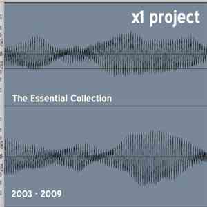 X1 Project - The Essential Collection (2003​-​2009)