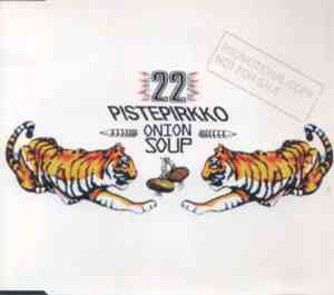 22 Pistepirkko - Onion Soup