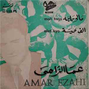 Amar Ezahi - Mali Haja / Alef Kya