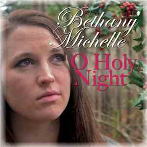 Bethany Michelle - O Holy Night