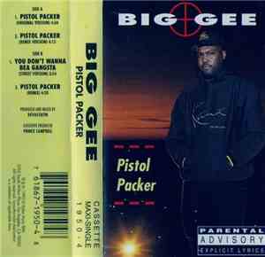 Big Gee - Pistol Packer