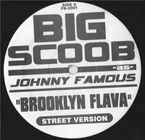 Big Scoob As Johnny Famous - Brooklyn Flava