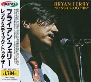 Bryan Ferry - Let's Stick Together