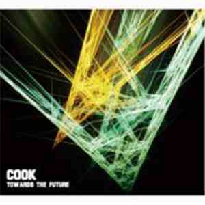 Cook - Towards The Future