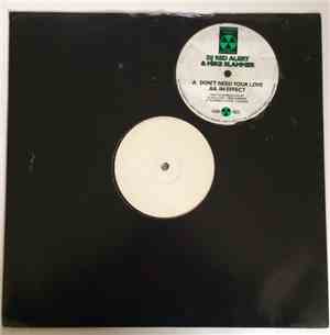 DJ Red Alert & Mike Slammer - Don't Need Your Love / In Effect